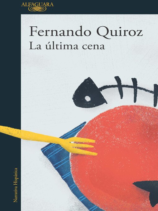 Title details for La última cena by Fernando Quiroz - Wait list